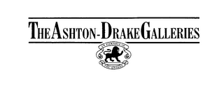 THE ASHTON-DRAKE GALLERIES IN PURSUIT OF THE UNIQUE