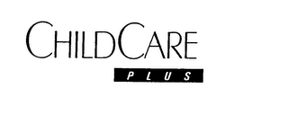CHILD CARE PLUS