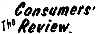 THE CONSUMERS' REVIEW
