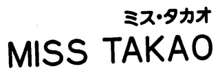 MISS TAKAO