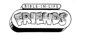 BIBLE-IN-LIFE FRIENDS