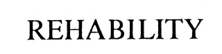 REHABILITY