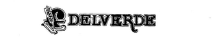 F DELVERDE