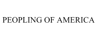 PEOPLING OF AMERICA