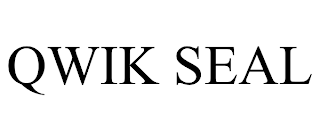 QWIK SEAL