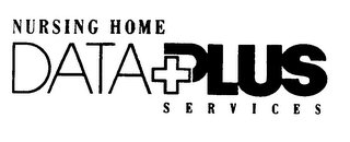 NURSING HOME DATA PLUS SERVICES