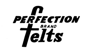 PERFECTION BRAND FELTS