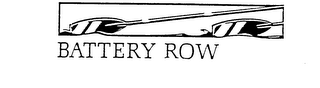 BATTERY ROW