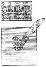 CRIME CHECK