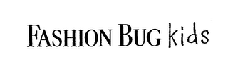 FASHION BUG KIDS