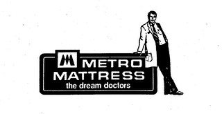 M METRO MATTRESS THE DREAM DOCTORS