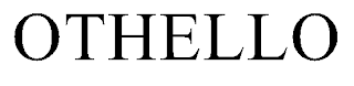 OTHELLO