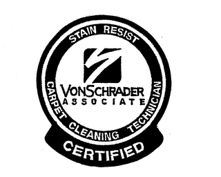 VON SCHRADER ASSOCIATE STAIN RESIST CARPET CLEANING TECHNICIAN CERTIFIED