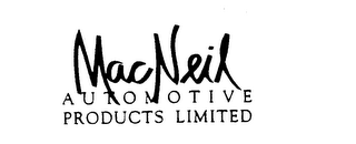 MACNEIL AUTOMOTIVE PRODUCTS LIMITED