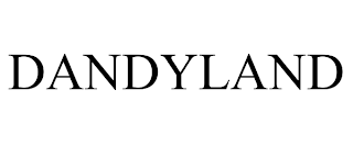 DANDYLAND