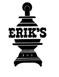 ERIK'S