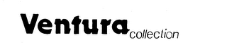 VENTURA COLLECTION