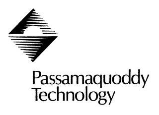 PASSAMAQUODDY TECHNOLOGY