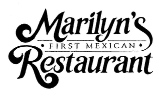 MARILYN'S FIRST MEXICAN RESTAURANT