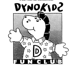 D DYNOKIDS FUN CLUB