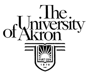 THE UNIVERSITY OF AKRON FIAT LUX 1870