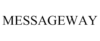 MESSAGEWAY