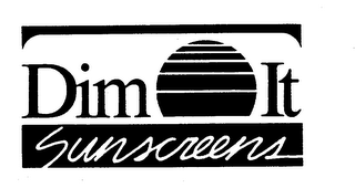 DIM IT SUNSCREENS