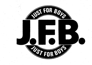 JUST FOR BOYS J.F.B. JUST FOR BOYS