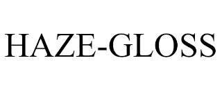 HAZE-GLOSS