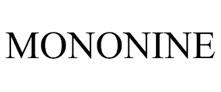 MONONINE
