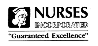 NURSES INCORPORATED "GUARANTEED EXCELLENCE"