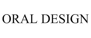 ORAL DESIGN