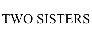 TWO SISTERS