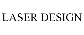 LASER DESIGN