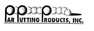 PAR PUTTING PRODUCTS, INC.