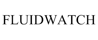 FLUIDWATCH