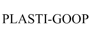 PLASTI-GOOP