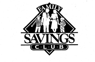 FAMILY SAVINGS CLUB
