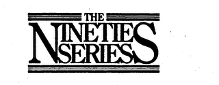 THE NINETIES SERIES