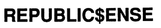REPUBLIC$ENSE