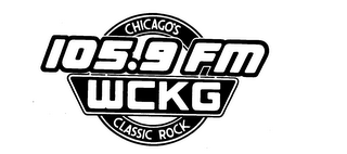 CHICAGO'S CLASSIC ROCK 105.9 FM WCKG