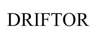 DRIFTOR