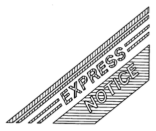 EXPRESS NOTICE