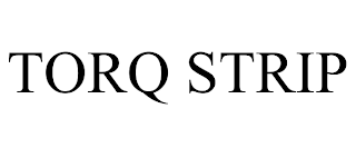 TORQ STRIP