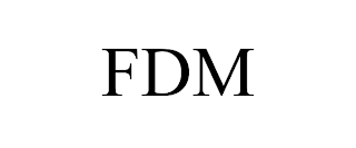 FDM