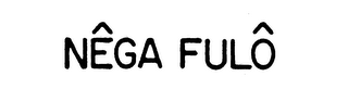 NEGA FULO