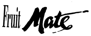 FRUIT MATE