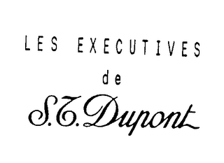 LES EXECUTIVES DE S.T. DUPONT