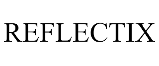 REFLECTIX