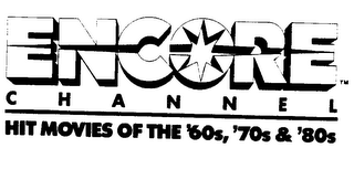 ENCORE CHANNEL HIT MOVIES OF THE '60S, '70S & '80S